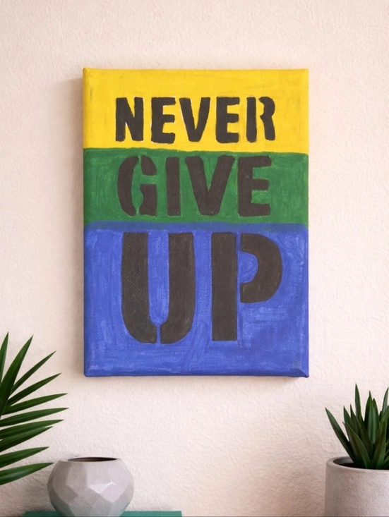 Handmade Other - Hand Painted Never Give Up Canvas 5x7 Motivational Wall Art Acrylic Decor